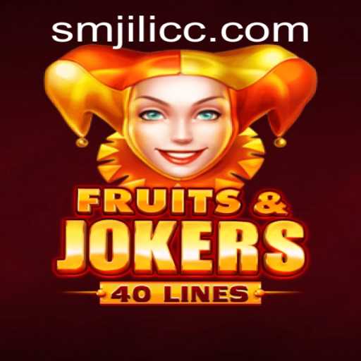 Exploring the Exciting World of FruitsAndJokers40: SMJILI Edition
